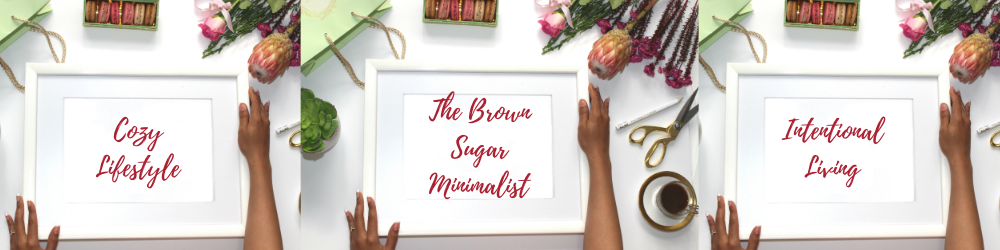 The Brown Sugar Minimalist
